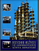 Heydər Əliyev və Azərbaycanın kimya sənayesi